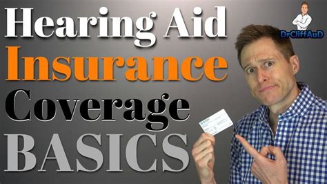 Hearing Aid Insurance Coverage Basics Types Of Insurance Youtube