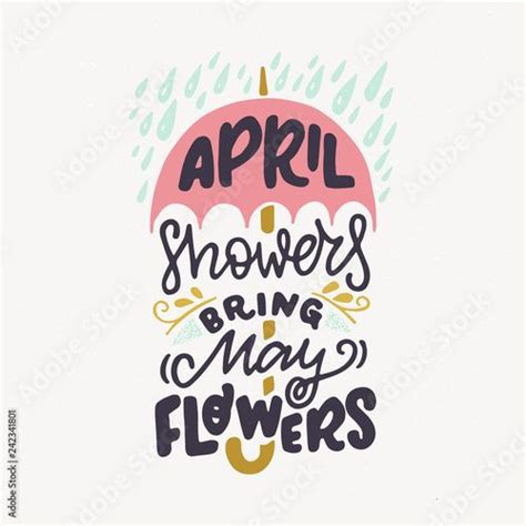 April Showers Bring May Flowers Hand Lettering Quote Hand Lettering