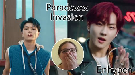 Enhypen Paradoxxx Invasion Official Mv Reaction Youtube