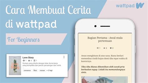 Cara Membuat Cerita Di Wattpad Panduan Lengkap Untuk Pemula