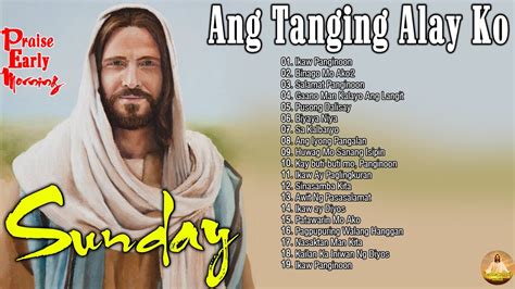 Best Tagalog Christian Songs Collection PlaylistReligious God Songs