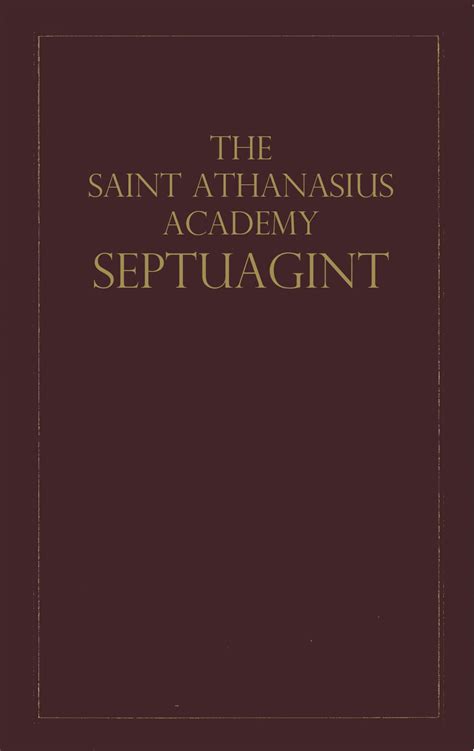 The Saint Athanasius Academy Septuagint Saas Verbum