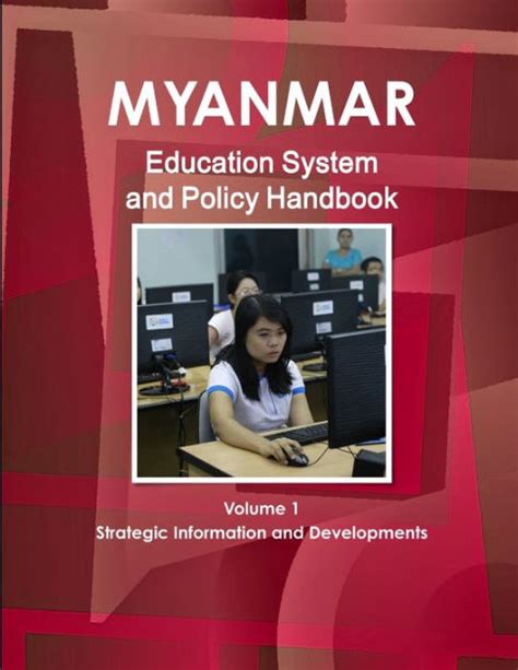 Myanmar Education System And Policy Handbook Volume 1 Strategic