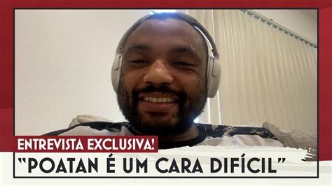 Exclusivo Cesar Almeida Revela Se Faria Revanche Alex Poatan No