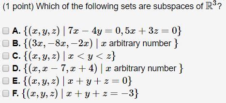 Solved 1 Point Which Of The Following Sets Are Subspaces Chegg