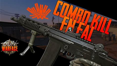 WARFACE COMBO KILL FN FAL YouTube