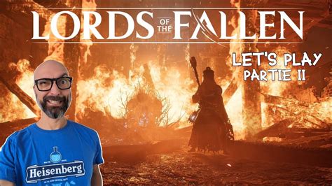 Lords Of The Fallen Calrath Ville En Feu Let S Play Partie 11