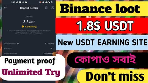 Unlimited USDT payment 1 8 Binance ইনকমর বপ Binance offer today