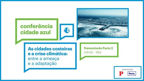 As Cidades Costeiras E A Crise Climática Da Ameaça à Urgência Na