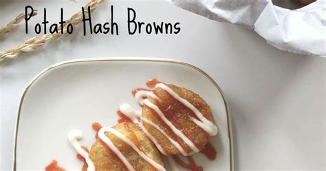 Resep Potato Hash Browns Oleh Laily Nurhayati Cookpad