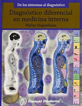 DIAGNOSTICO DIFERENCIAL EN MEDICINA INTERNA Siegenthaler W Amazon