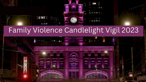 Family Violence Candlelight Vigil 2023 - Refuge Victoria