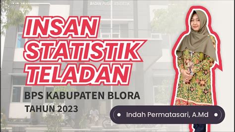 Insan Statistik Teladan BPS Kabupaten Blora Tahun 2023 YouTube