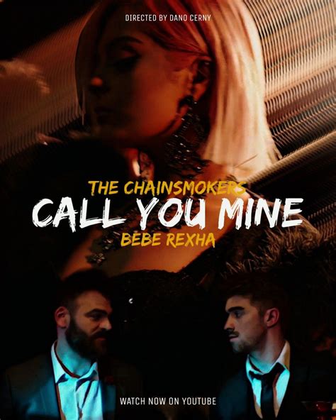 The Chainsmokers, Bebe Rexha - Call you mine