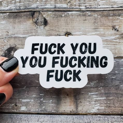 Fuck You Vinyl Sticker Funny Laptop Decal Weather Resistant Etsy