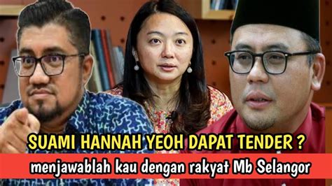 Kenapa Suami Menteri Dapat Tender Kerajaan Negeri Selangor YouTube