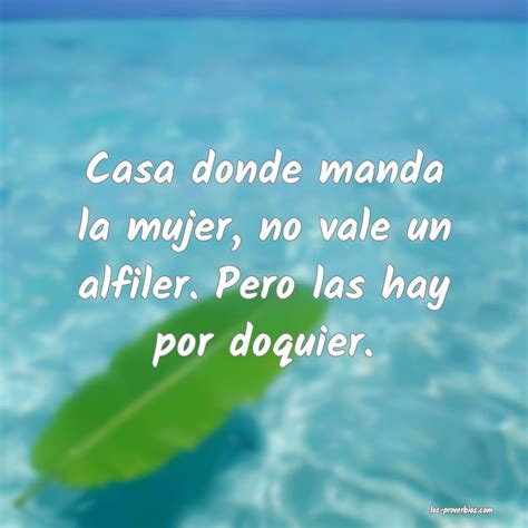 Casa Donde Manda La Mujer No Vale Un Alfiler Pero Las Hay Por D