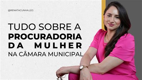 Como Criar A Procuradoria Da Mulher Na C Mara Municipal Youtube