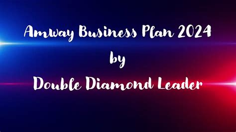 Amway Business Plan By Amway Double Diamond Youtube