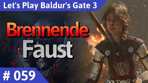 Baldur S Gate 3 Deutsch Teil 59 Brennende Faust Let S Play YouTube