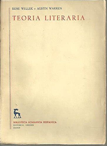 TEORIA LITERARIA By Rene WARREN Austin WELLEK Goodreads