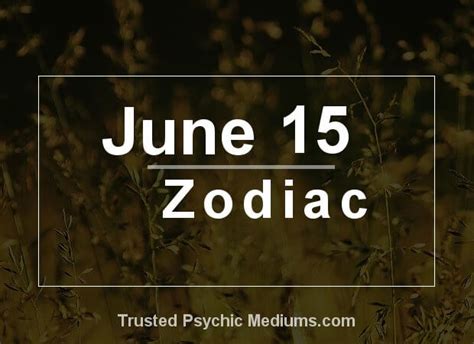 June 15 Zodiac - Complete Birthday Horoscope & Personality Profile