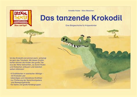 Das Tanzende Krokodil Kamishibai Bildkarten Buch Hase Und Igel Verlag