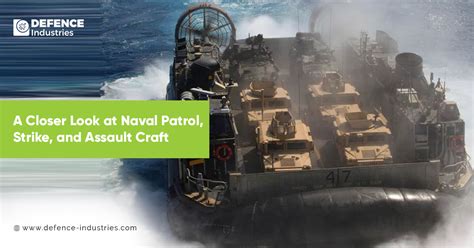 A Closer Look At Naval Patrol Strike And Assault Craft