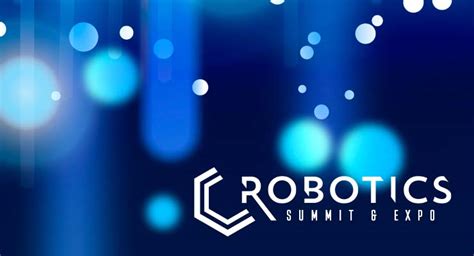 Robotics Summit And Expo Returns To Boston In May 2022 Wtwh Media