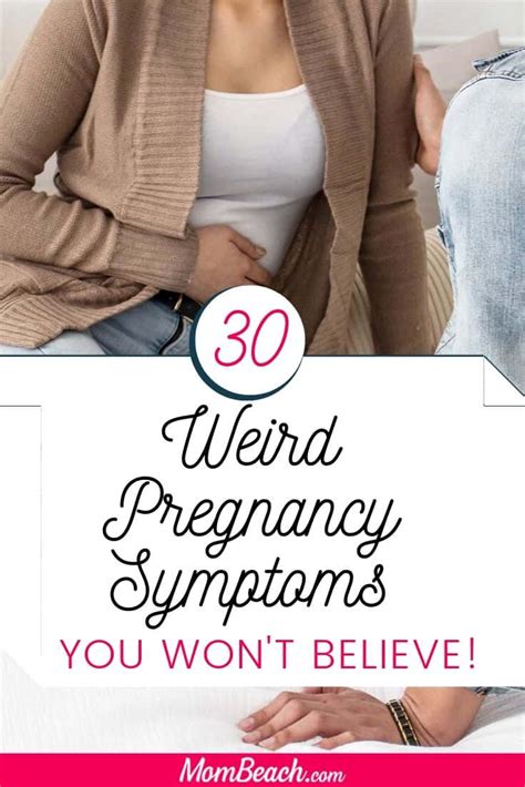 31 Weird Pregnancy Symptoms That Will Shock You [expert Reviewed]