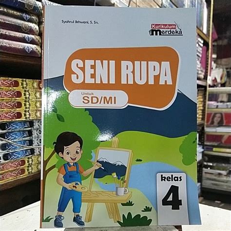 Jual Buku Paket Seni Rupa Untuk Kelas Sd Kurikulum Merdeka Tahun