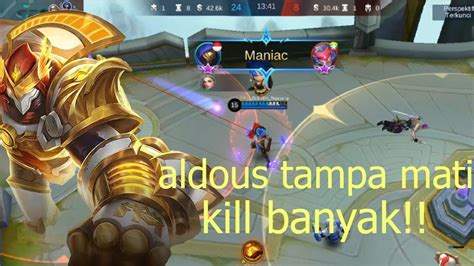 Aldous Tampa Mati Kill Banyak Mobile Legend Bang Bang YouTube