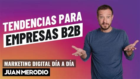 Tend Ncias De Marketing Digital Para Neg Cios B B Divulgando Seu