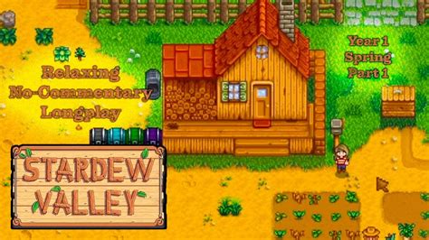 Stardew Valley Relaxing No Commentary Longplay Year 1 Spring Part 1