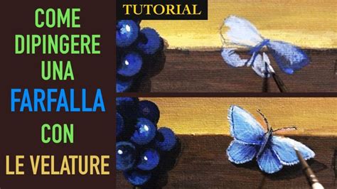 Come Dipingere Una Farfalla Tutorial Corso Di Pittura Gratis