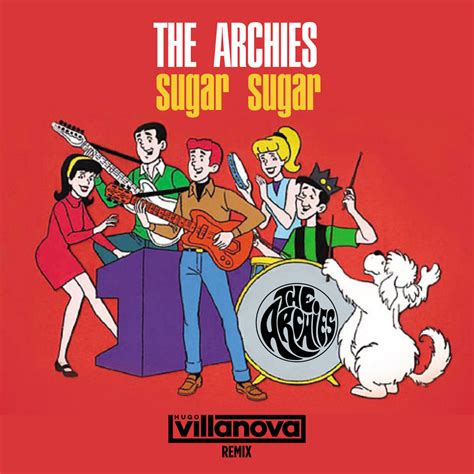 The Archies Sugar Sugar Hugo Villanova Remix Hugo Villanova