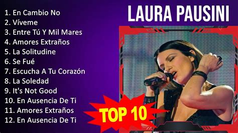 L A U R A P A U S I N I Mix 10 Maiores Sucessos Grandes Exitos