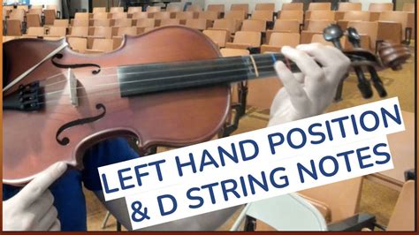 Left Hand Position And D String Notes For Violin Viola Youtube