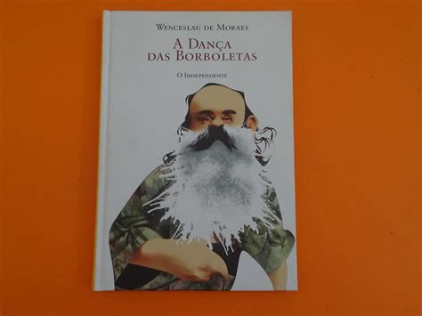 A Dança Das Borboletas Wenceslau De Moraes Cascais E Estoril • Olx