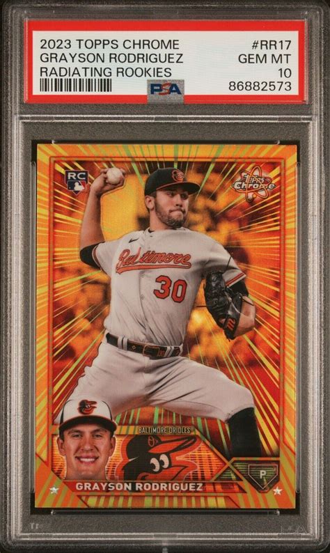 2023 Topps Chrome Radiating Rookies Grayson Rodriguez RC SP PSA 10 EBay