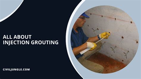 What Is Injection Grouting Types Of Injection Grouting Different Types Of Grouting Materials