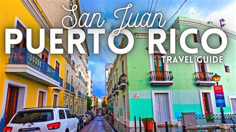 San Juan Puerto Rico Travel Guide 4k Flysway