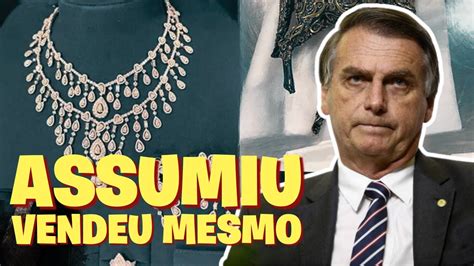 Defesa De Bolsonaro Muda VersÃo Reconhece Que Ele Vendeu JÓias E Vão