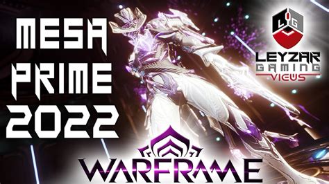 Mesa Prime Regulators Build Update 2022 Guide Warframe Gameplay YouTube