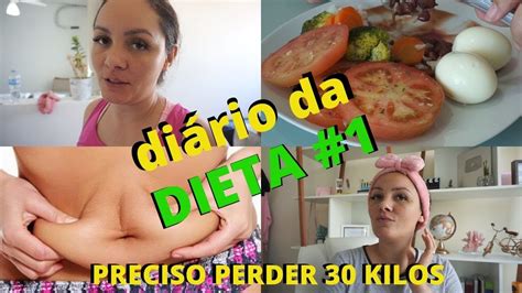 COMO EMAGRECER 20 KG Diário da Dieta PRIMEIRO DIA REEDUCAÇÃO