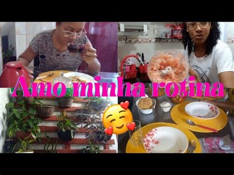 Vlog Do Meu Dia Cuidando Do Meu Lar Almo O Caseiro Cuidados Minha