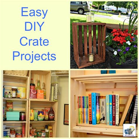 Four Easy Wood Crate Projects