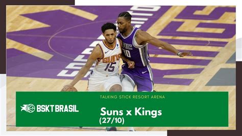 Onde Assistir Suns X Kings NBA Hoje 27 10 AO VIVO