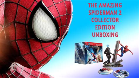 The Amazing Spiderman 2 Collector Edition UNBOXING YouTube