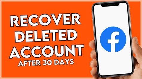 How To Recover Deleted Facebook Account After 30 Days Full Guide